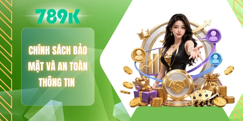 Chính sách bảo mật và an toàn thông tin
